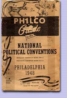 Philco Guide to the National Conventions, pamphlet, 1948