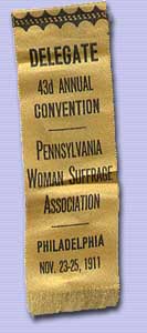 Delegate, 43d Annual Convention Pennsylvania Woman Suffrage Association, ribbon, 1911