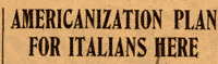 Americanization Plan for Italians Here